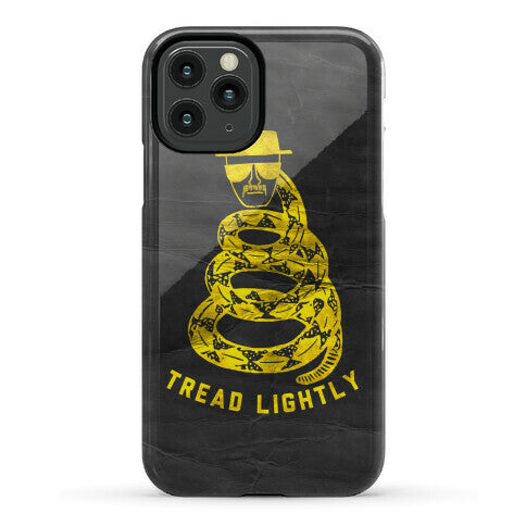 Breaking Bad Tread Lightly Phone Case
